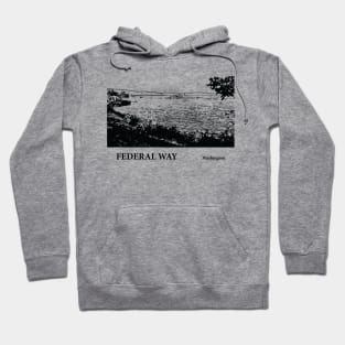 Federal Way Washington Hoodie